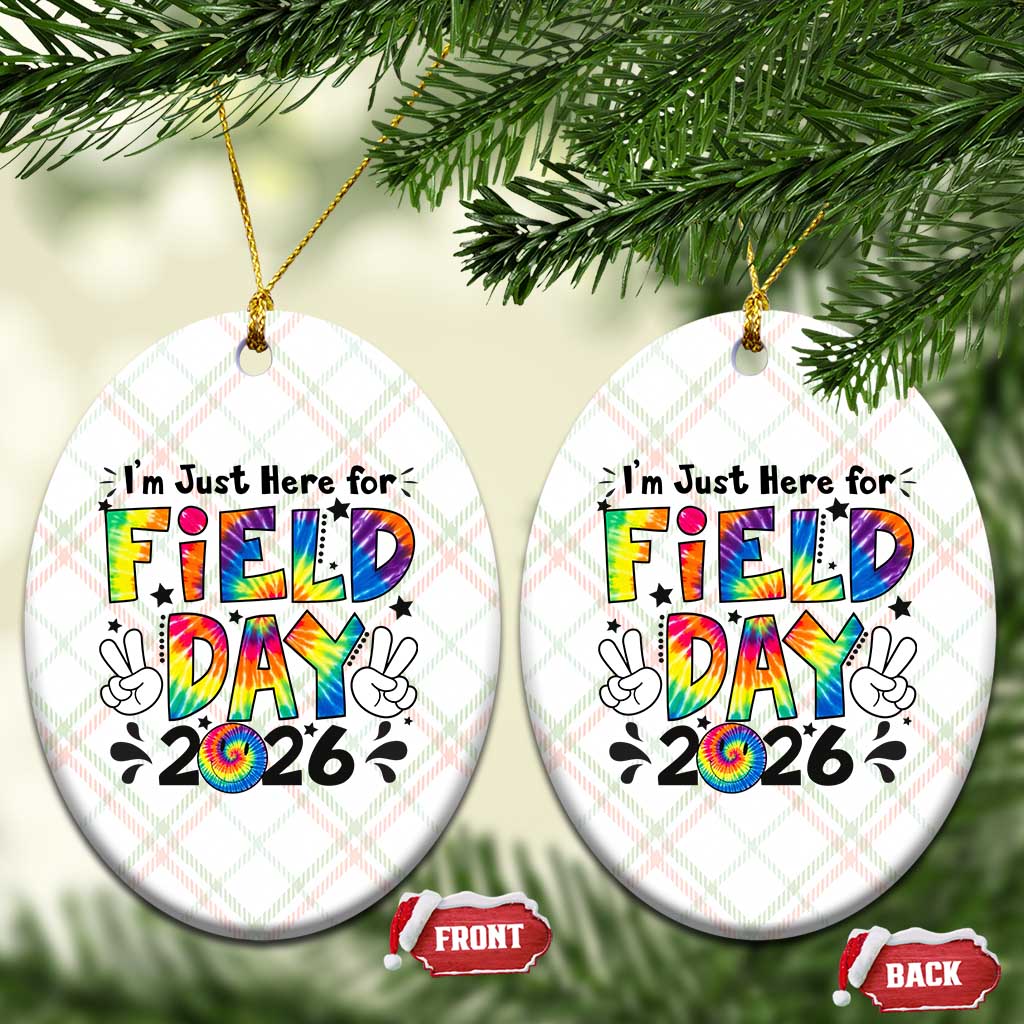 I'm Just Here for Field Day 2026 Ceramic Ornament Groovy School Retro Tie Dye Effect Printing