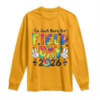 I'm Just Here for Field Day 2026 Long Sleeve Shirt Groovy School Retro Tie Dye Effect Printing