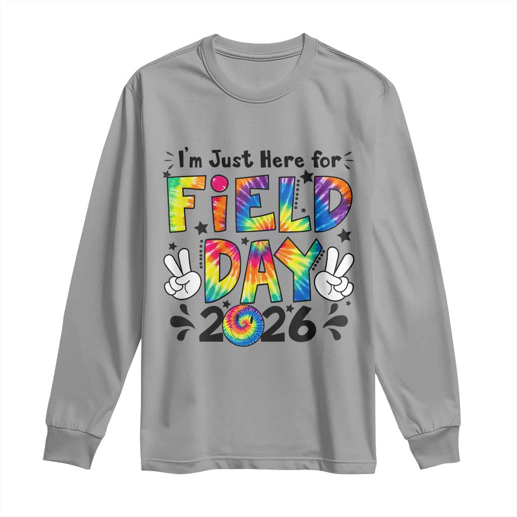 I'm Just Here for Field Day 2026 Long Sleeve Shirt Groovy School Retro Tie Dye Effect Printing