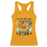 I'm Just Here for Field Day 2026 Racerback Tank Top Groovy School Retro Tie Dye Effect Printing