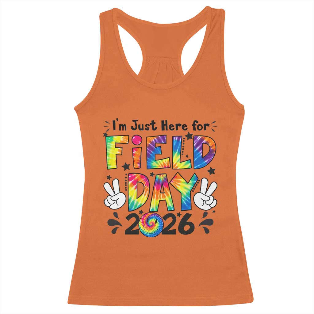 I'm Just Here for Field Day 2026 Racerback Tank Top Groovy School Retro Tie Dye Effect Printing