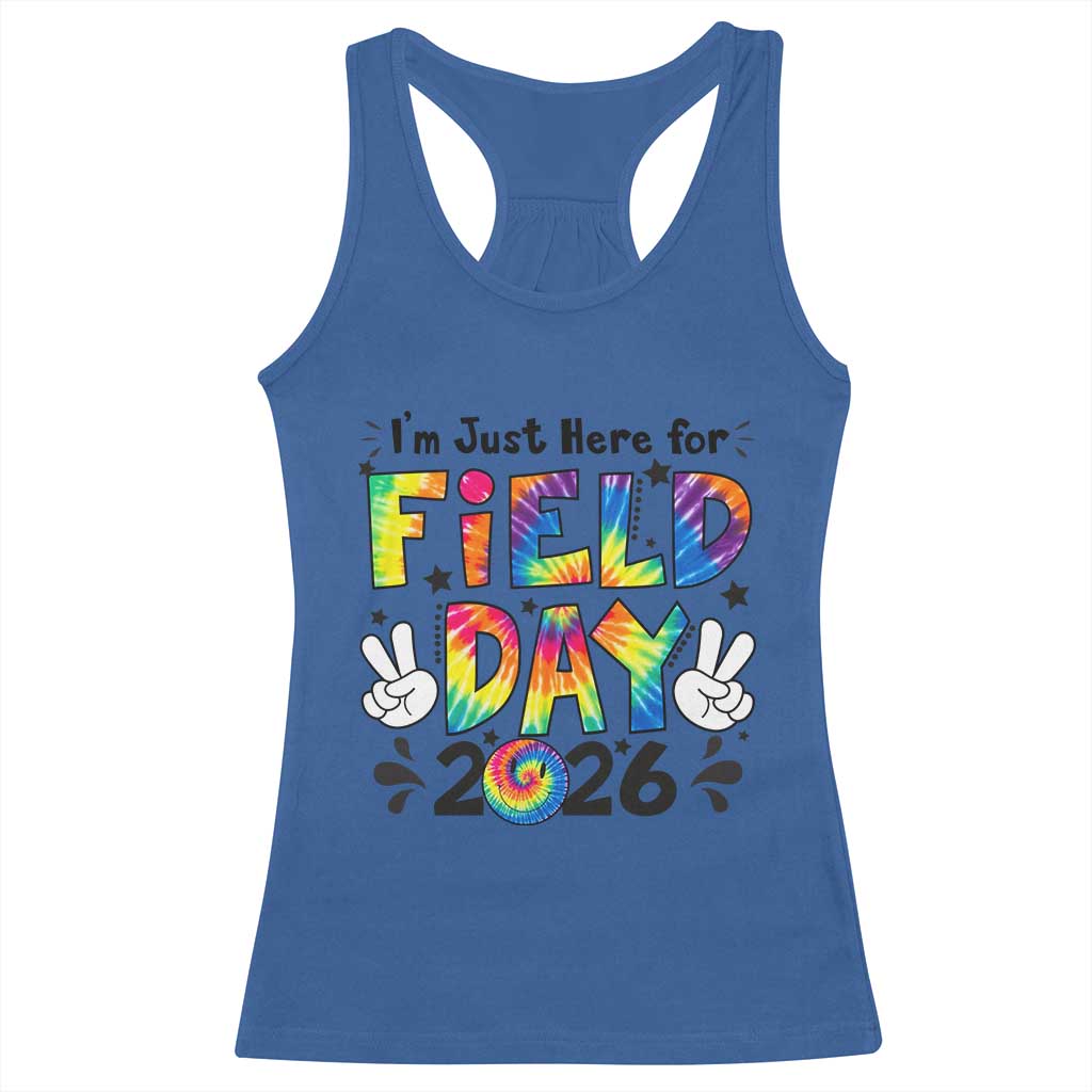 I'm Just Here for Field Day 2026 Racerback Tank Top Groovy School Retro Tie Dye Effect Printing