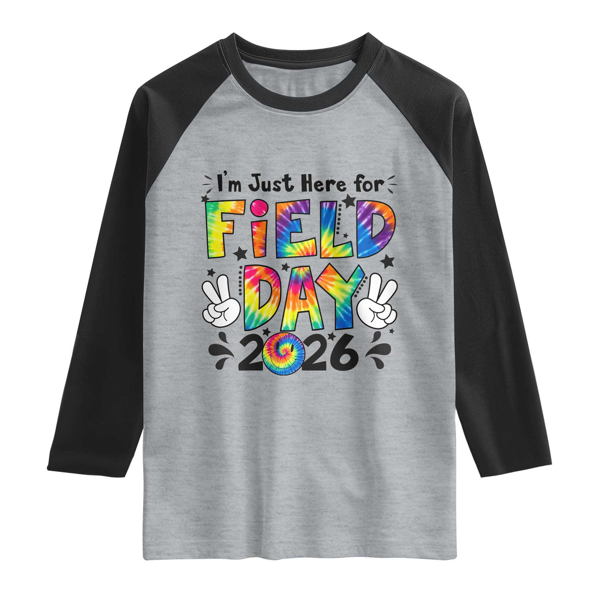 I'm Just Here for Field Day 2026 Raglan Shirt Groovy School Retro Tie Dye Effect Printing