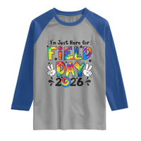 I'm Just Here for Field Day 2026 Raglan Shirt Groovy School Retro Tie Dye Effect Printing