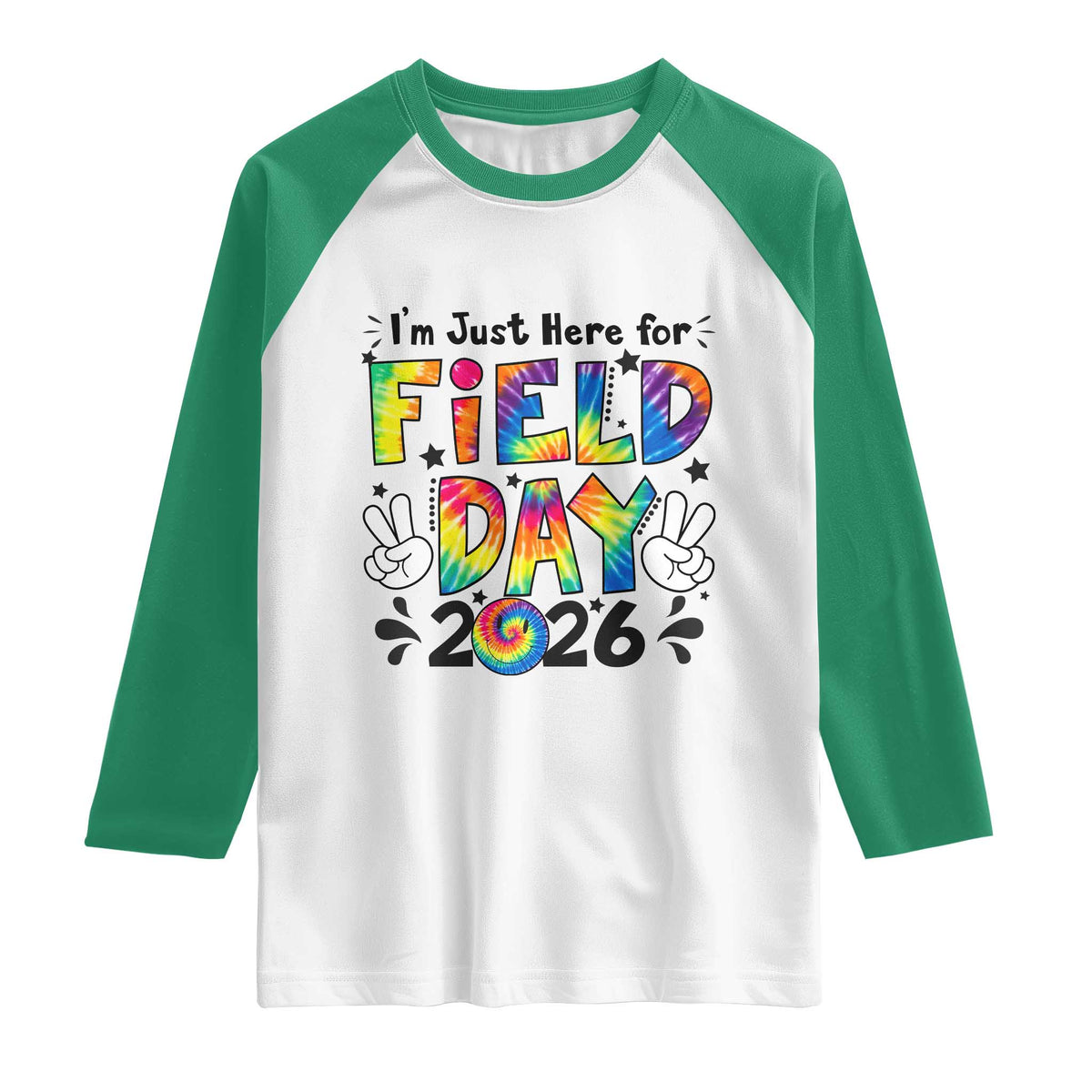 I'm Just Here for Field Day 2026 Raglan Shirt Groovy School Retro Tie Dye Effect Printing