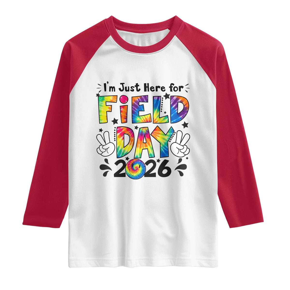 I'm Just Here for Field Day 2026 Raglan Shirt Groovy School Retro Tie Dye Effect Printing