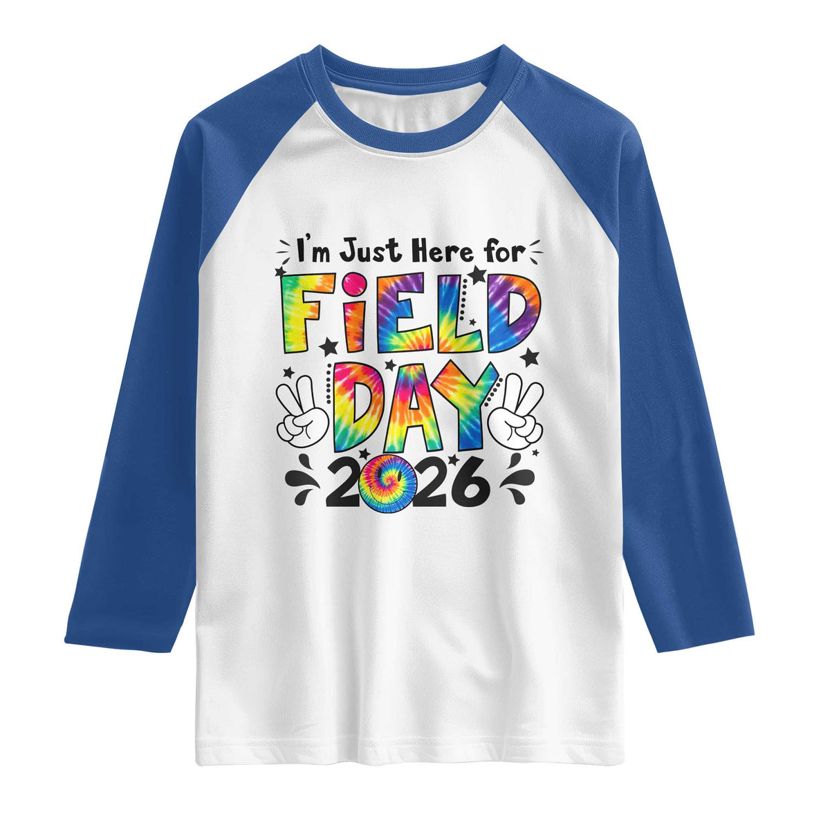 I'm Just Here for Field Day 2026 Raglan Shirt Groovy School Retro Tie Dye Effect Printing