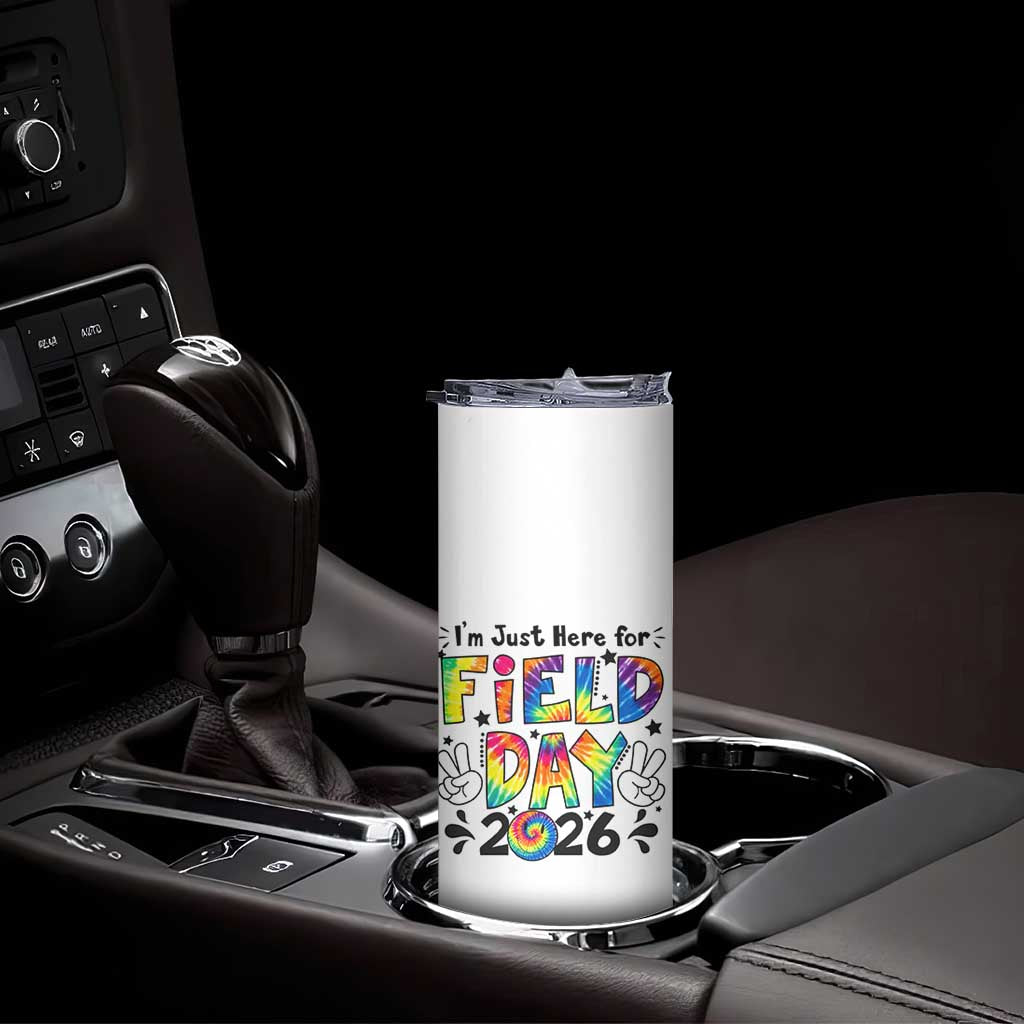 I'm Just Here for Field Day 2026 Skinny Tumbler Groovy School Retro Tie Dye Effect Printing