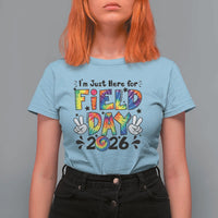 I'm Just Here for Field Day 2026 T Shirt For Women Groovy School Retro Tie Dye Effect Printing
