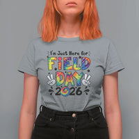 I'm Just Here for Field Day 2026 T Shirt For Women Groovy School Retro Tie Dye Effect Printing