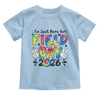 I'm Just Here for Field Day 2026 Toddler T Shirt Groovy School Retro Tie Dye Effect Printing