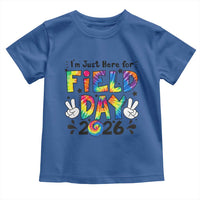 I'm Just Here for Field Day 2026 Toddler T Shirt Groovy School Retro Tie Dye Effect Printing