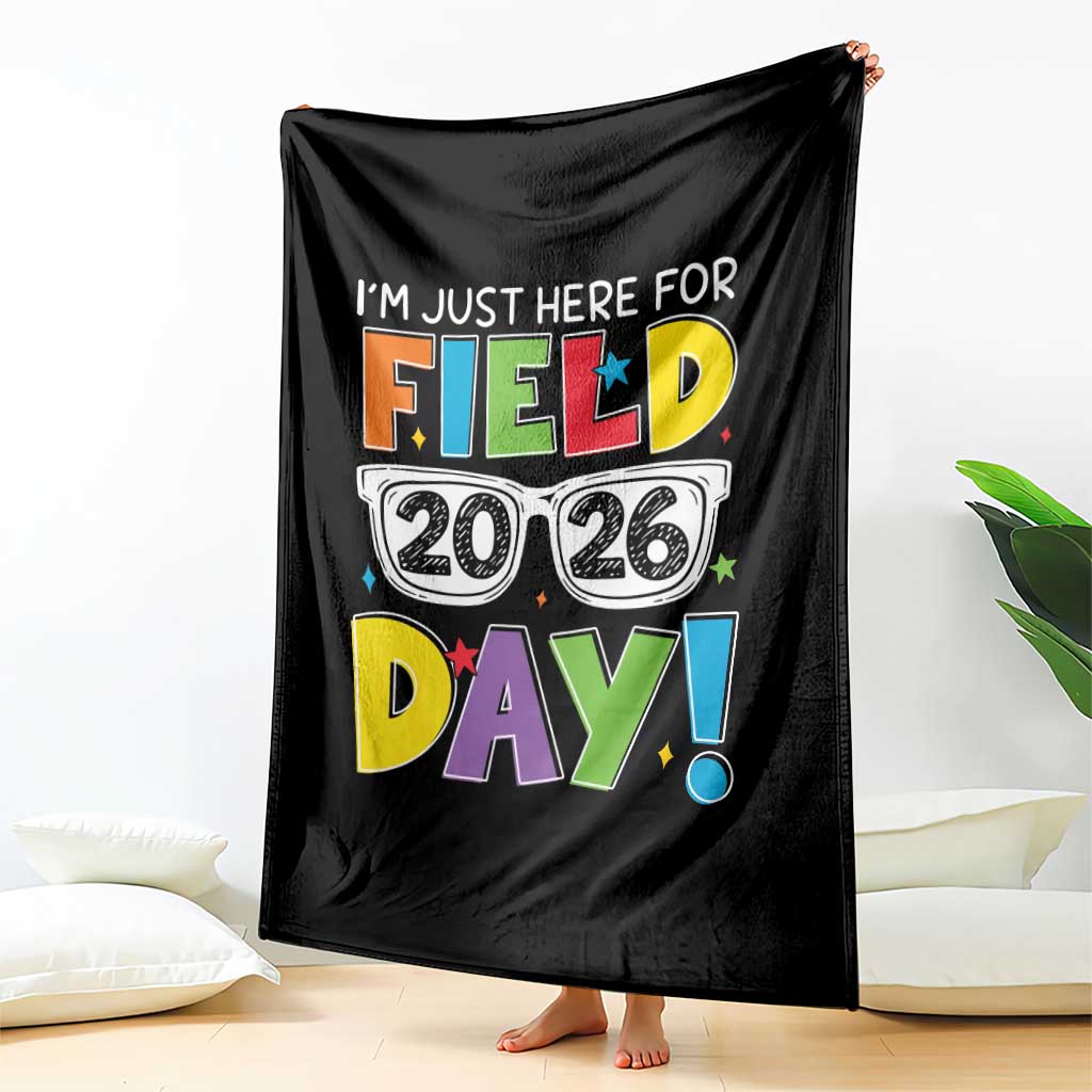 I'm Just Here for Field Day 2026 Throw Blanket School Colorful Sunglasses Graphic