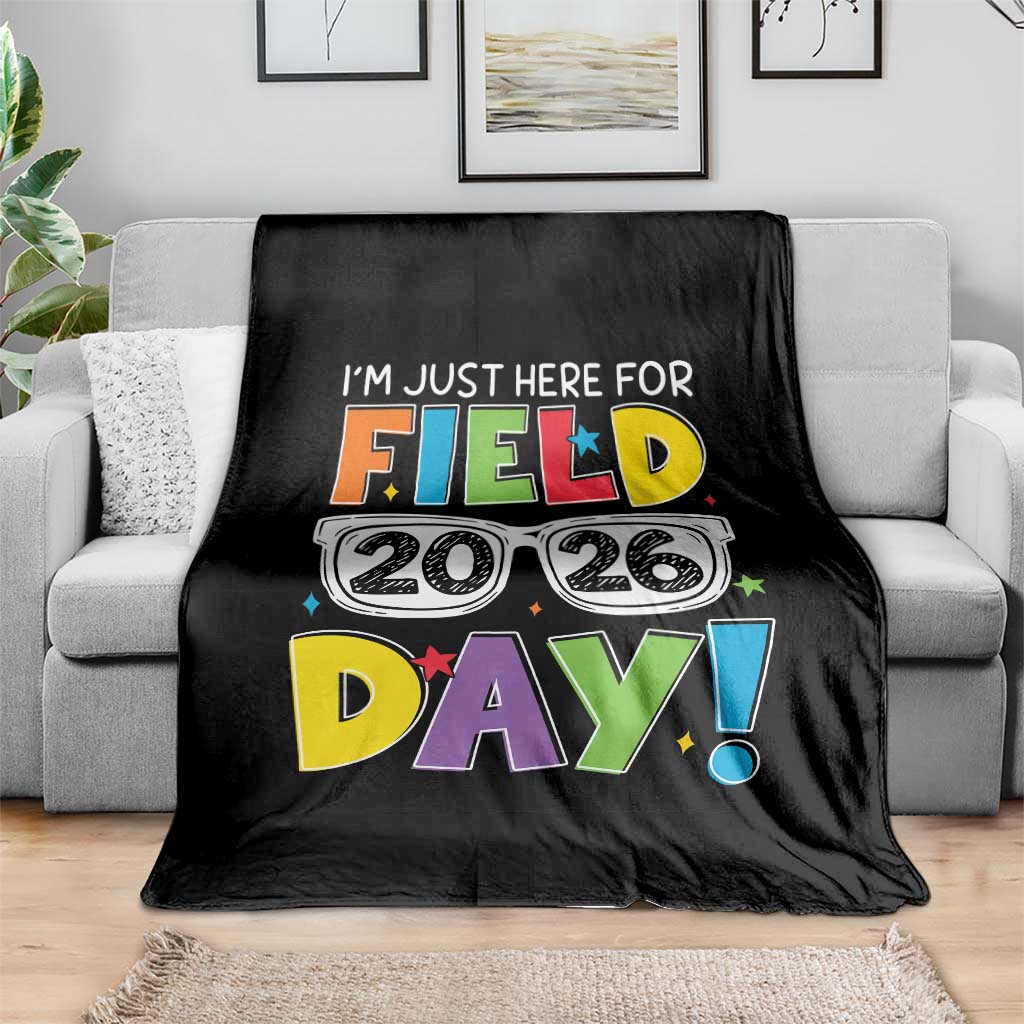 I'm Just Here for Field Day 2026 Throw Blanket School Colorful Sunglasses Graphic