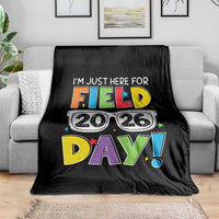 I'm Just Here for Field Day 2026 Throw Blanket School Colorful Sunglasses Graphic