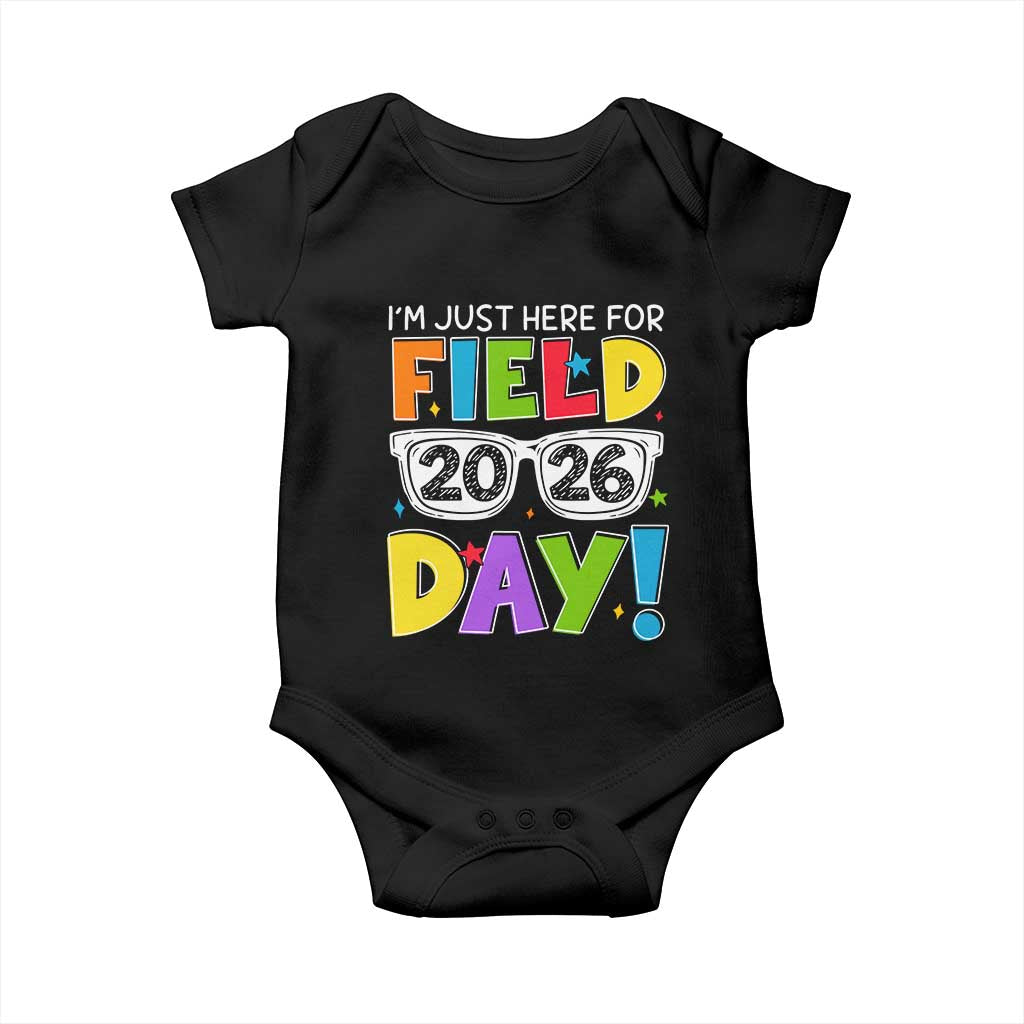 I'm Just Here for Field Day 2026 Baby Onesie School Colorful Sunglasses Graphic