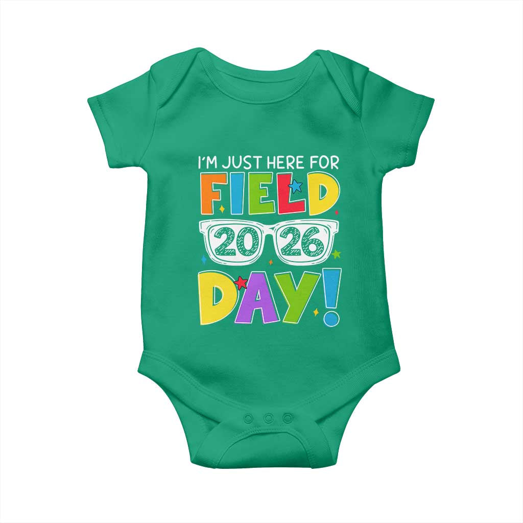 I'm Just Here for Field Day 2026 Baby Onesie School Colorful Sunglasses Graphic
