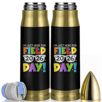 I'm Just Here for Field Day 2026 Bullet Tumbler School Colorful Sunglasses Graphic