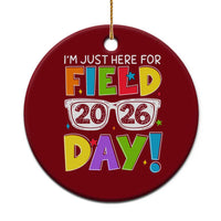 I'm Just Here for Field Day 2026 Ceramic Ornament School Colorful Sunglasses Graphic