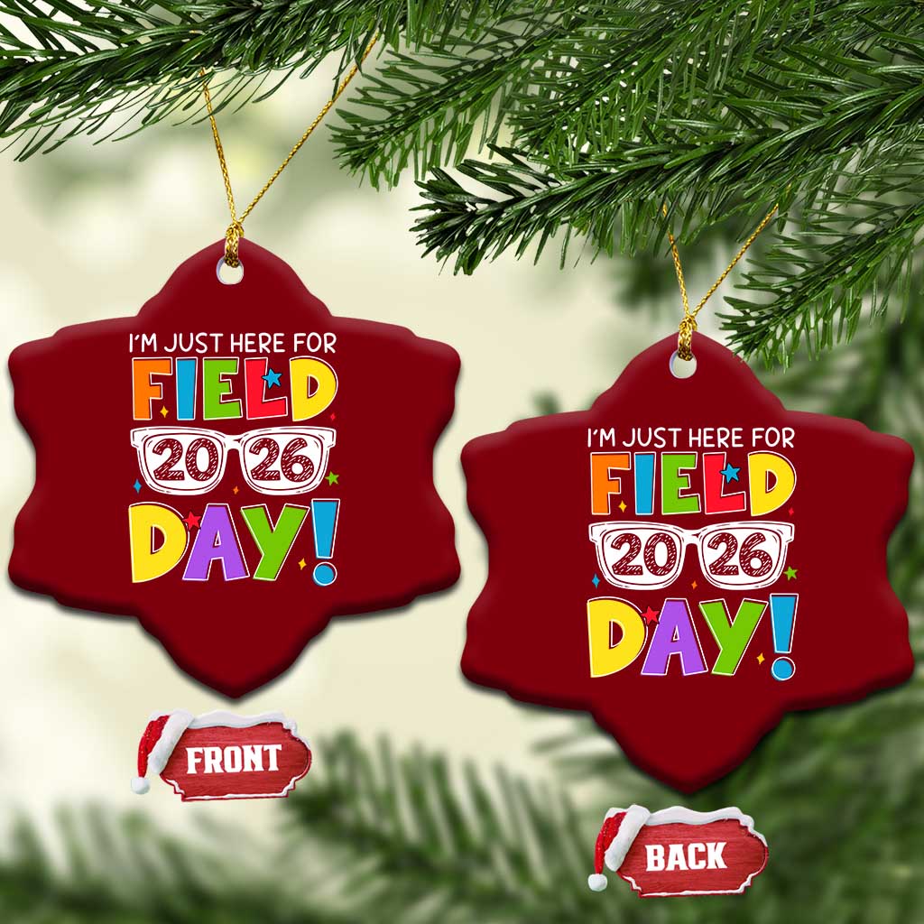 I'm Just Here for Field Day 2026 Ceramic Ornament School Colorful Sunglasses Graphic