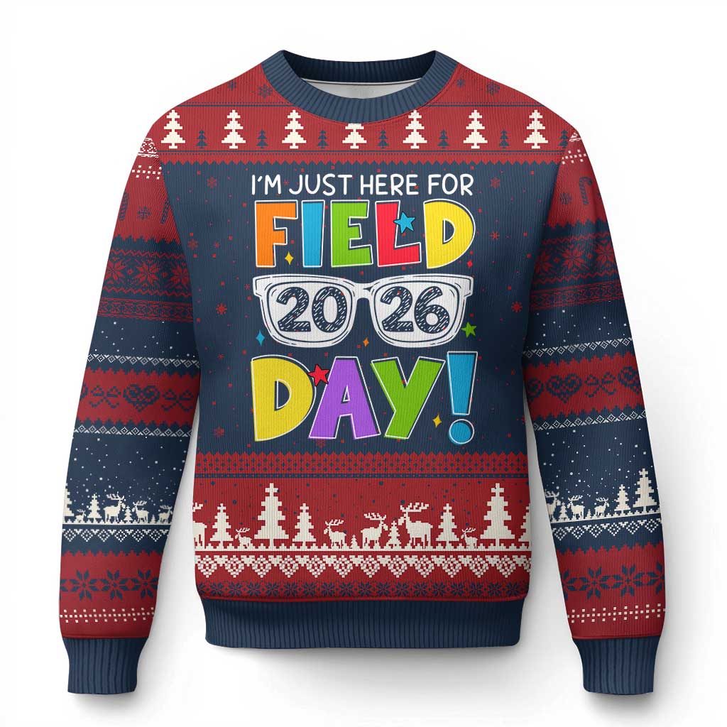 I'm Just Here for Field Day 2026 Ugly Christmas Sweater School Colorful Sunglasses Graphic