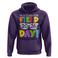 I'm Just Here for Field Day 2026 Hoodie School Colorful Sunglasses Graphic