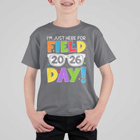 I'm Just Here for Field Day 2026 T Shirt For Kid School Colorful Sunglasses Graphic