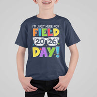 I'm Just Here for Field Day 2026 T Shirt For Kid School Colorful Sunglasses Graphic