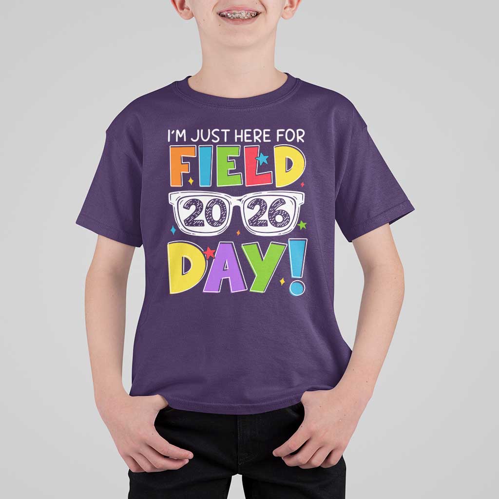 I'm Just Here for Field Day 2026 T Shirt For Kid School Colorful Sunglasses Graphic