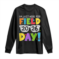 I'm Just Here for Field Day 2026 Long Sleeve Shirt School Colorful Sunglasses Graphic