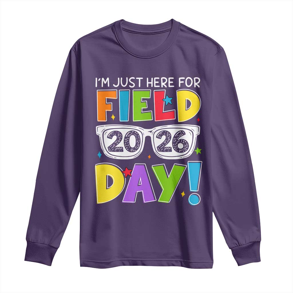 I'm Just Here for Field Day 2026 Long Sleeve Shirt School Colorful Sunglasses Graphic