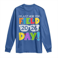 I'm Just Here for Field Day 2026 Long Sleeve Shirt School Colorful Sunglasses Graphic