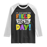 I'm Just Here for Field Day 2026 Raglan Shirt School Colorful Sunglasses Graphic