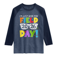I'm Just Here for Field Day 2026 Raglan Shirt School Colorful Sunglasses Graphic