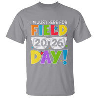 I'm Just Here for Field Day 2026 T Shirt School Colorful Sunglasses Graphic