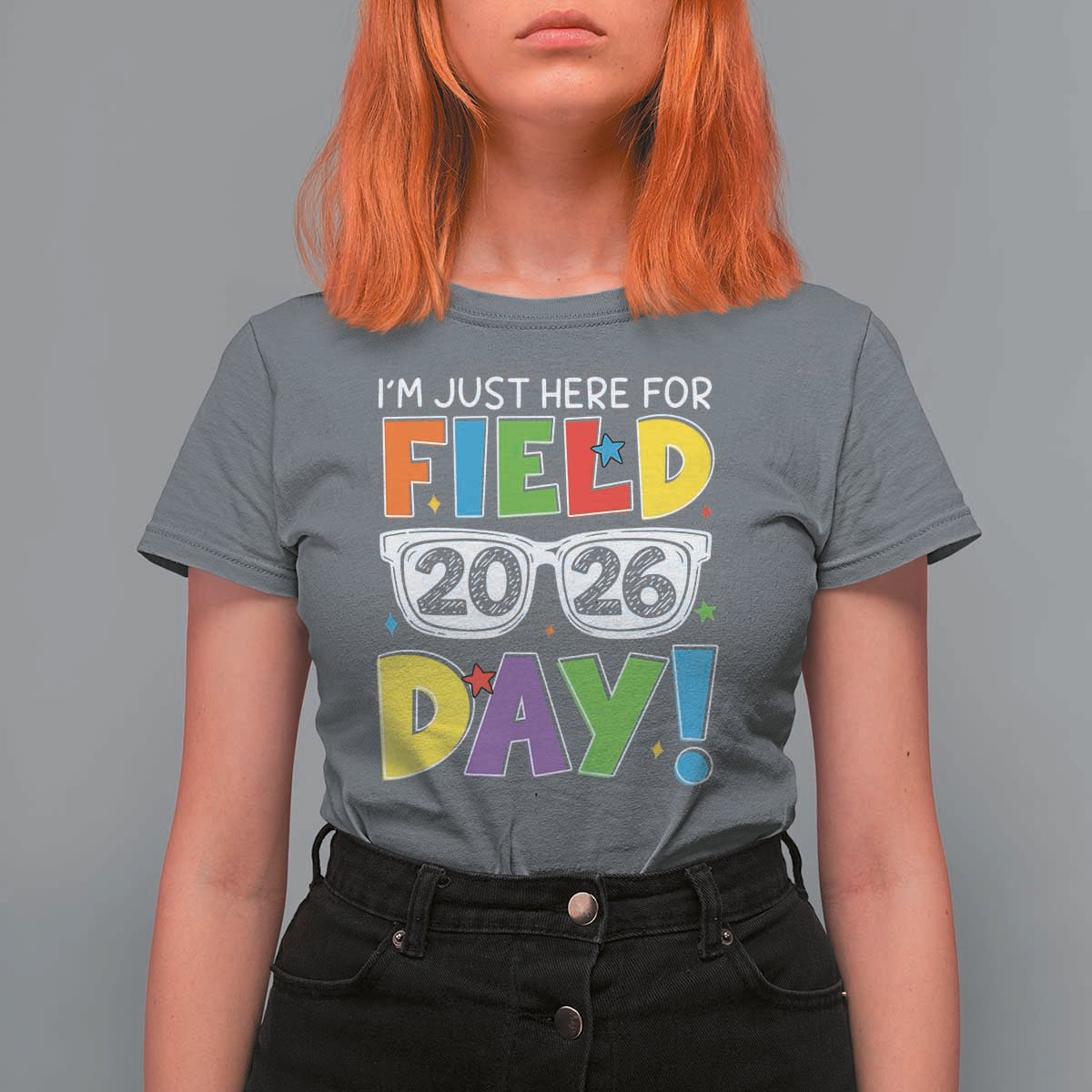 I'm Just Here for Field Day 2026 T Shirt For Women School Colorful Sunglasses Graphic