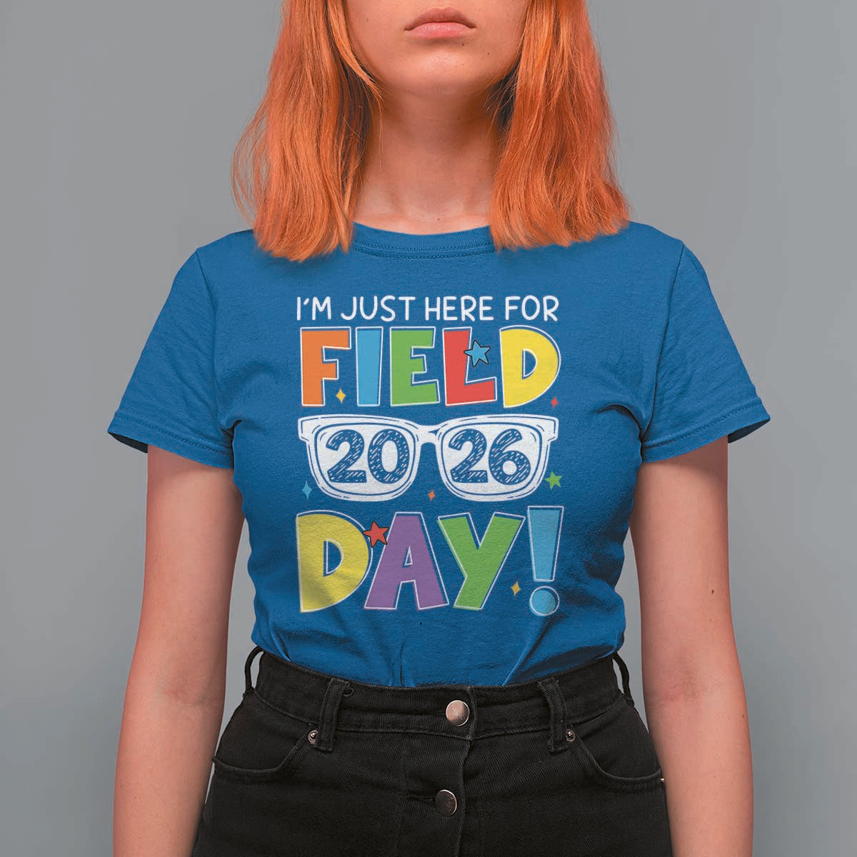 I'm Just Here for Field Day 2026 T Shirt For Women School Colorful Sunglasses Graphic