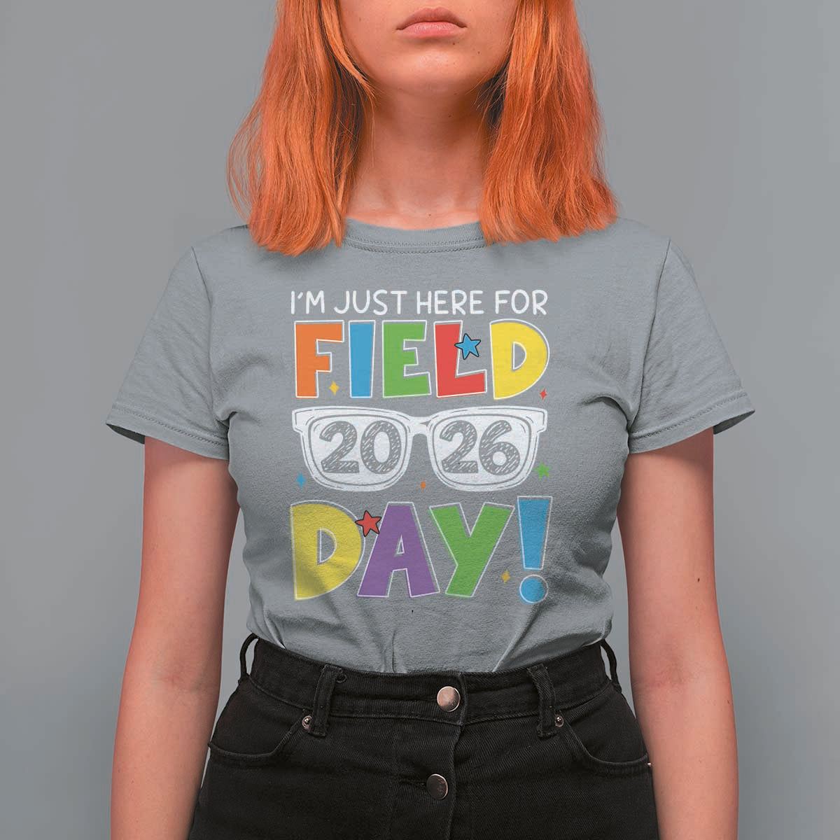 I'm Just Here for Field Day 2026 T Shirt For Women School Colorful Sunglasses Graphic