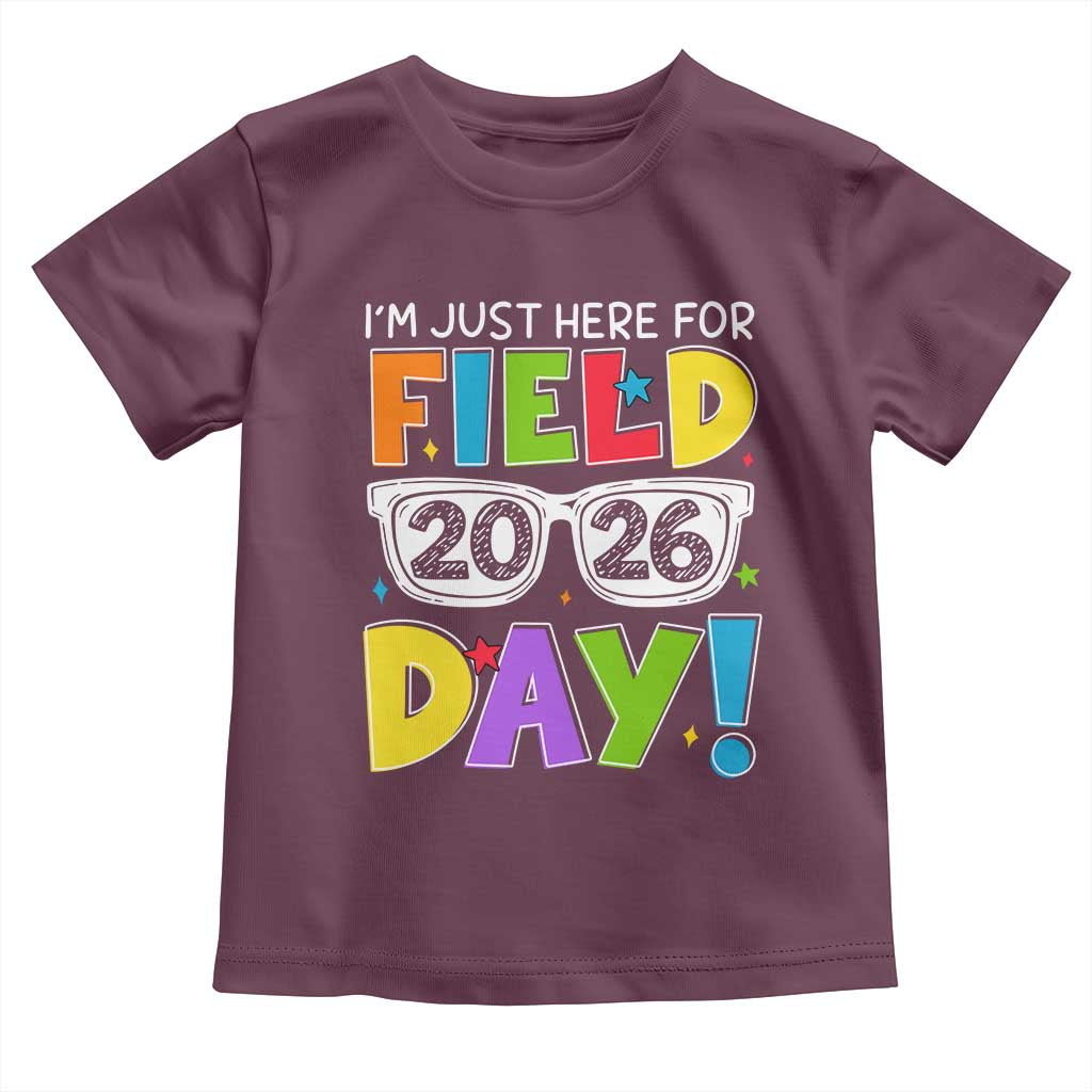 I'm Just Here for Field Day 2026 Toddler T Shirt School Colorful Sunglasses Graphic