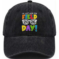 I'm Just Here for Field Day 2026 Washed Cotton Baseball Cap School Colorful Sunglasses Graphic