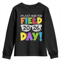 I'm Just Here for Field Day 2026 Youth Sweatshirt School Colorful Sunglasses Graphic