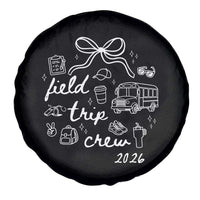 Field Trip Crew 2026 Coquette Bow Spare Tire Cover Hand Drawn Doodle Graphic Teacher Chaperone