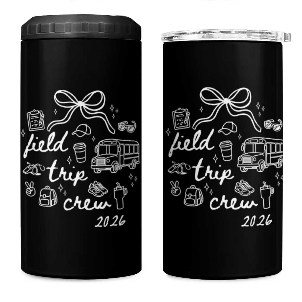 Field Trip Crew 2026 Coquette Bow 4 in 1 Can Cooler Tumbler Hand Drawn Doodle Graphic Teacher Chaperone