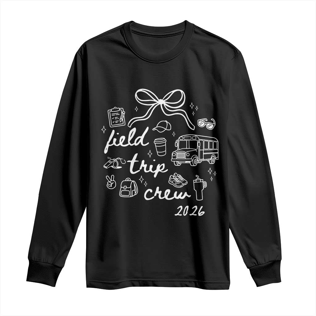 Field Trip Crew 2026 Coquette Bow Long Sleeve Shirt Hand Drawn Doodle Graphic Teacher Chaperone