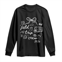 Field Trip Crew 2026 Coquette Bow Long Sleeve Shirt Hand Drawn Doodle Graphic Teacher Chaperone
