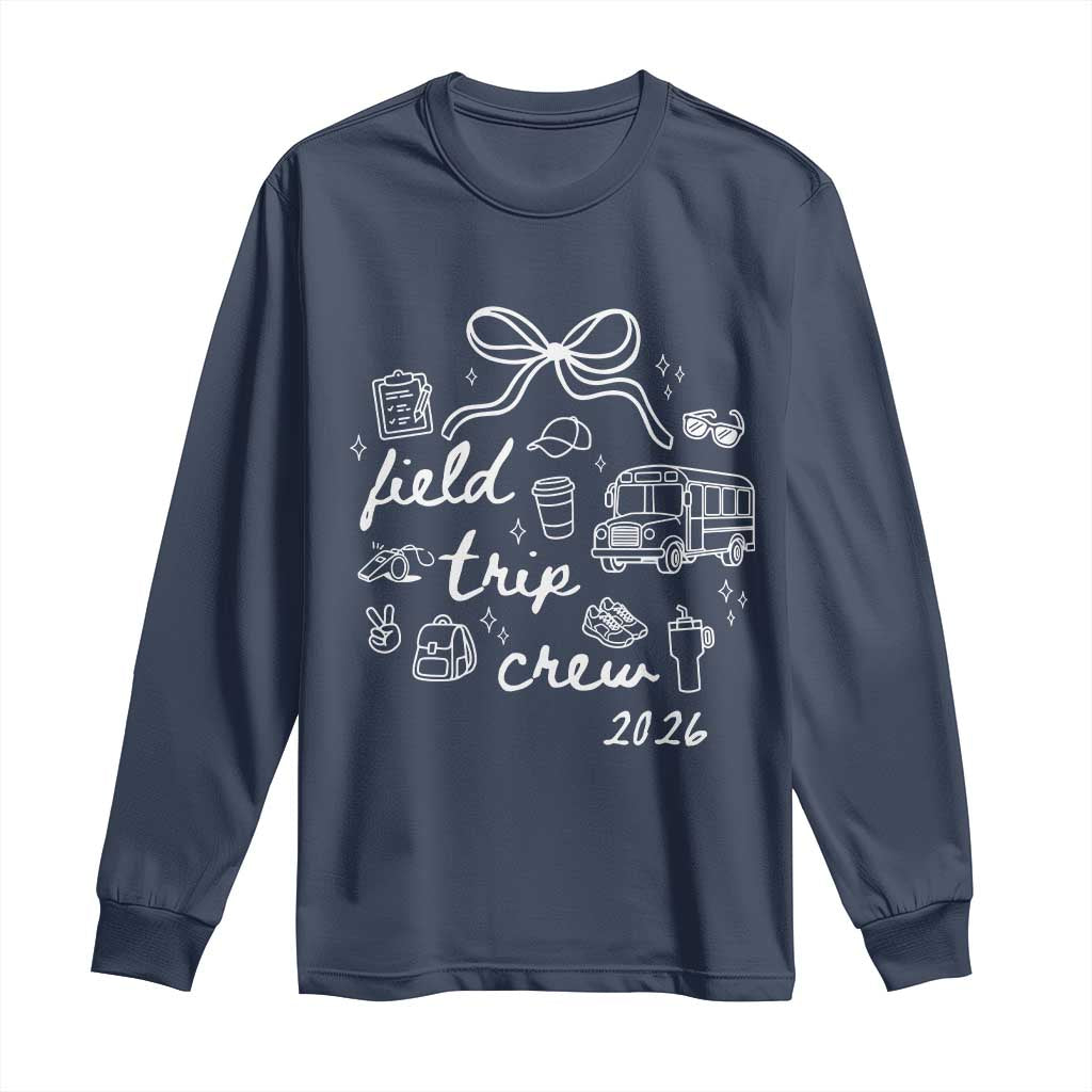 Field Trip Crew 2026 Coquette Bow Long Sleeve Shirt Hand Drawn Doodle Graphic Teacher Chaperone