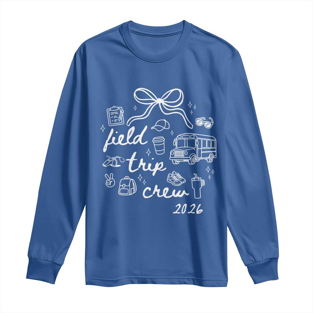 Field Trip Crew 2026 Coquette Bow Long Sleeve Shirt Hand Drawn Doodle Graphic Teacher Chaperone