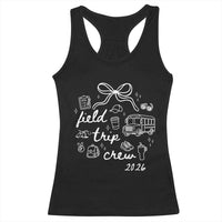 Field Trip Crew 2026 Coquette Bow Racerback Tank Top Hand Drawn Doodle Graphic Teacher Chaperone