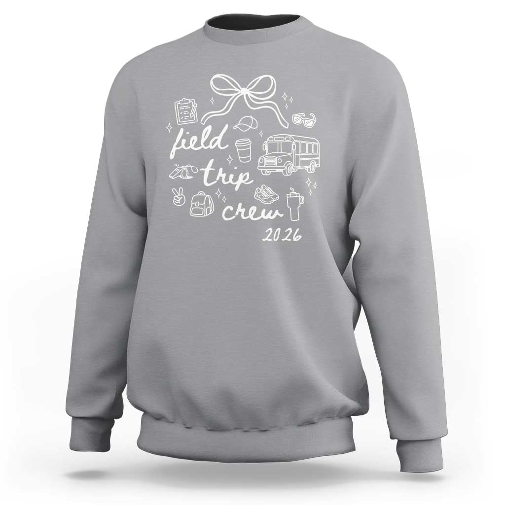 Field Trip Crew 2026 Coquette Bow Sweatshirt Hand Drawn Doodle Graphic Teacher Chaperone