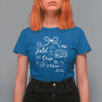 Field Trip Crew 2026 Coquette Bow T Shirt For Women Hand Drawn Doodle Graphic Teacher Chaperone